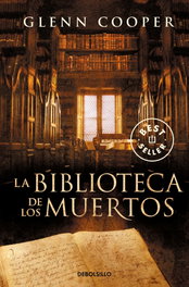 La biblioteca de los muertos, Glenn Cooper - DEBOLSILLO