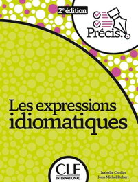CLE-ANAYA Les expressions idiomatiques - 2ª edición