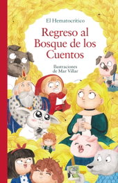 Regreso al Bosque de los Cuentos, El Hematocrítico - ANAYA