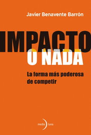 IMPACTO O NADA, Javier Benavente Barron - MEDIALUNA