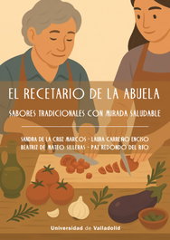 EL RECETARIO DE LA ABUELA, AA.VV. - UNIV.VALLADOLID