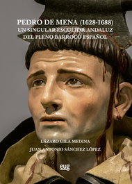 Pedro de Mena (1628-1688), Lázaro Gila Medina - UNIVERSIDAD GRANADA