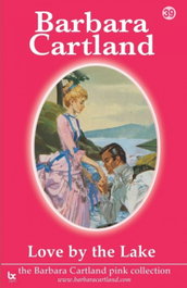 Love by the Lake, Barbara Cartland - BARBARA CARTLAND.COM (IBD)