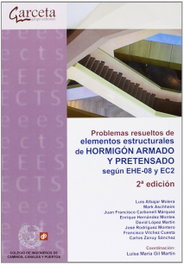 GARCETA, Problemas resueltos de elementos estructurales de hormigón armado y pretensado (2ª edición)