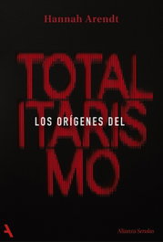 ALIANZA, LOS ORIGENES DEL TOTALITARISMO, Hannah Arendt