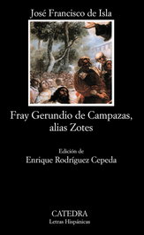 CATEDRA, Fray Gerundio de Campazas, José Francisco de Isla - CATEDRA