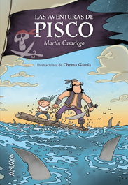 Las aventuras de Pisco, Martín Casariego - ANAYA