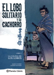 PLANETA COMICS, EL LOBO SOLITARIO Y SU CACHORRO, Koike;Kojima - PLANETA COMICS