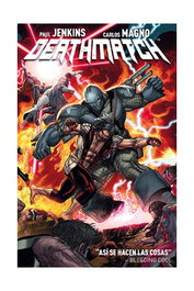 Grupo Editorial Sargantana, S.L. Deathmatch 01: Matando en su nombre
