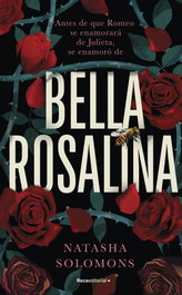 Bella rosalina, Natasha Solomons - ROCA EDITORIAL