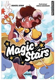 Penguin Random House Grupo Editorial MAGIC STARS 01 SOMOS LAS ELEGIDAS