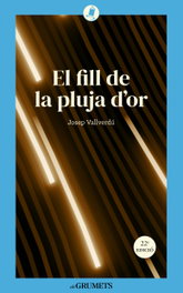 El fill de la pluja d'or, Josep Vallverdú i Aixalà - LA GALERA