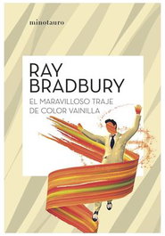 El maravilloso traje color vainilla, Ray Bradbury - Logista Compañia De Distribucion Integral, Sa