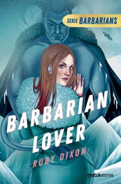 Barbarian Lover, Ruby Dixon - ESENCIA