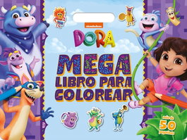 PLANETA JUNIOR Dora. Megalibro para colorear