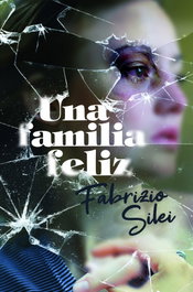 Una familia feliz, Fabrizio Silei - SM