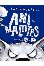 Comercial Grupo Anaya S.A. ANI-MALOTES 09 Y 10. EL LOBO FEROZ / UN DIA MOVIDITO