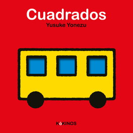 Cuadrados, Yusuke Yonezu - KOKINOS EDITORIAL