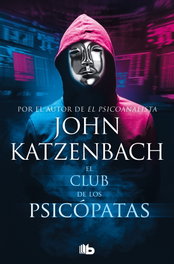 B DE BOLSILLO, Club de los psicópatas, John Katzenbach