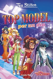 Estrella Polar, TOP MODEL PER UN DIA, Tea Stilton