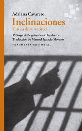 Inclinaciones, Adriana Cavarero - FRAGMENTA