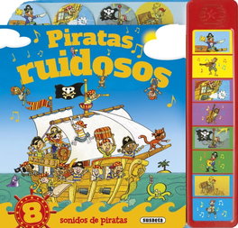 SUSAETA EDICIONES, Piratas ruidosos - VV.AA. - SUSAETA EDICIONES