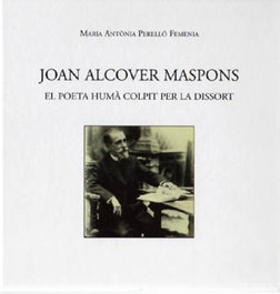 MOLL EDITORIAL, Joan Alcover Maspons. El poeta Huma Colpi - Maria A. Perello Femenia