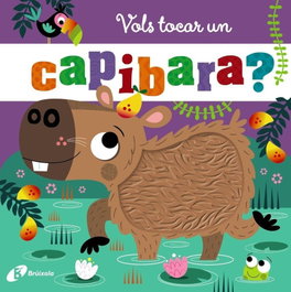 BRUIXOLA, Vols tocar un capibara?
