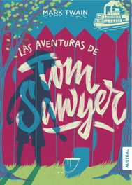 Las aventuras de Tom Sawyer, Mark Twain - Espasa Calpe