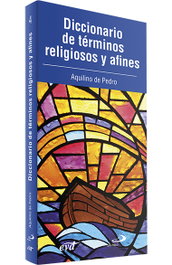 Diccionario términos religiosos afines, Aquilino de Pedro - VERBO DIVINO
