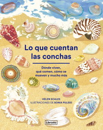 Lo que cuentan las conchas, Helen Scales - LIBROOKS