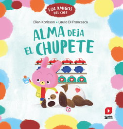 Alma deja el chupete, Ellen Karlsson - SM