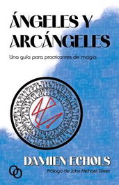 ORCINY PRESS Ángeles y arcángeles, Damien Wayne Echols - ORCINY PRESS