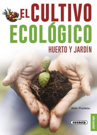 El cultivo ecológico, VV.AA. - SUSAETA EDICIONES