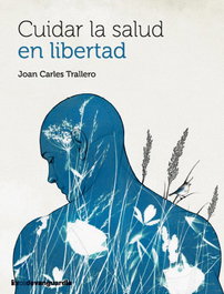 Cuidar la salud en libertad, LA VANGUARDIA - LA VANGUARDIA