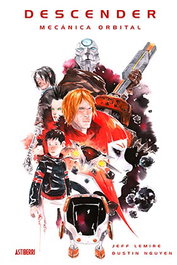 Descender Tomo 04: Mecanica Orbital