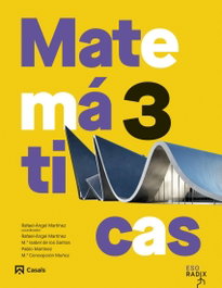 CASALS,EDITORIAL S.A. Matemáticas 3 ESO RADIX
