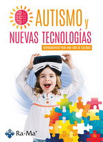 RA-MA Autismo y nuevas tecnologías: herramientas para una vida de calidad, Celia Nohemi Crespo