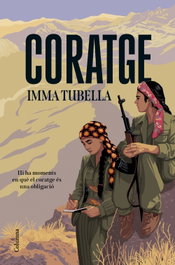 Coratge, Imma Tubella Casadevall - COLUMNA EDICIONS