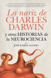 Libros en el bolsillo, La nariz de Charles Darwin y otras historias de la neurociencia