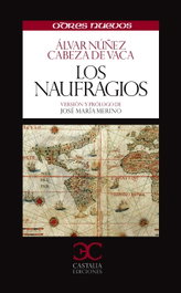 Los naufragíos, Alvar Núñez Cabeza de Vaca - CASTALIA EDITORIAL