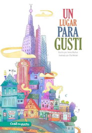 Un lugar para Gusti, Inmaculada Muñoz Moreno - OCHO EN PUNTO