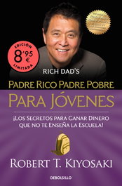 DEBOLSILLO, Padre rico, padre pobre para jóvenes (edición limitada · Verano) - Robert T. Kiyosaki