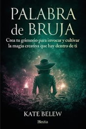 Palabra de bruja, Kate Belew - HESTIA