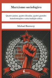 Marxismo sociológico, Michael Burawoy - ALAMEDA