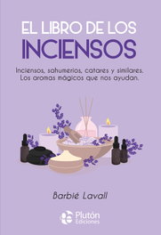 El libro de los inciensos, Barbié Lavall - PLUTON EDICIONES