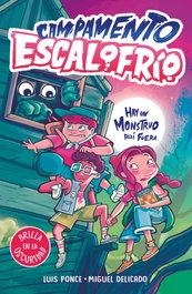 ALFAGUARA, Hay un monstruo allí fuera - Campamento Escalofrío