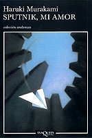 Sputnik, mi amor, Haruki Murakami - TUSQUETS