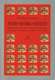 EDIÇÕES COLIBRI, TEATRO. HISTÓRIA. CONTEXTO - IDENTIDADE NACIONAL E TEMPO DE MEDIAÇÃO NO DRAMA HISTÓRICO PORTUGUÊS (18)