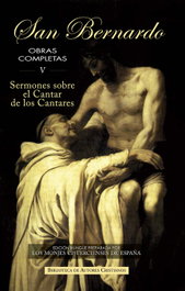 BIBL.AUTORES CRISTIANOS, El Cantar de los Cantares, San Bernardo - BIBL.AUTORES CRISTIANOS